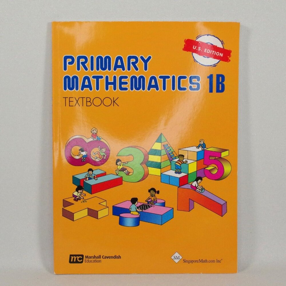 Singapore Math Book, Primary Mathematics 1B US Edition Textbook